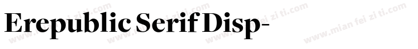 Erepublic Serif Disp字体转换